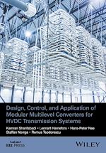 Télécharger le livre :  Design, Control, and Application of Modular Multilevel Converters for HVDC Transmission Systems