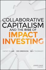 Télécharger le livre :  Collaborative Capitalism and the Rise of Impact Investing