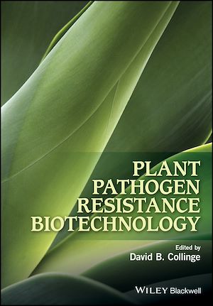 Download the eBook: Plant Pathogen Resistance Biotechnology