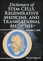 Télécharger le livre :  Dictionary of Stem Cells, Regenerative Medicine, and Translational Medicine