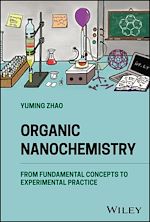 Télécharger le livre :  Organic Nanochemistry