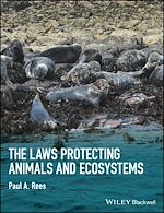 Télécharger le livre :  The Laws Protecting Animals and Ecosystems