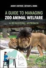 Télécharger le livre :  A Guide to Managing Zoo Animal Welfare