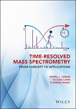 Télécharger le livre :  Time-Resolved Mass Spectrometry