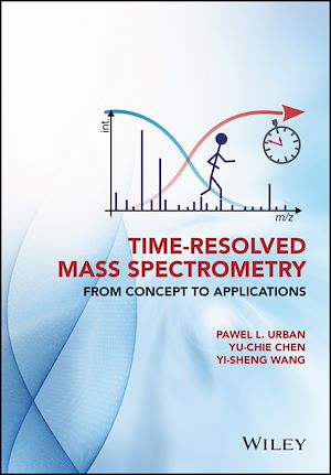 Téléchargez le livre :  Time-Resolved Mass Spectrometry