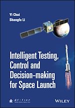Télécharger le livre :  Intelligent Testing, Control and Decision-making for Space Launch