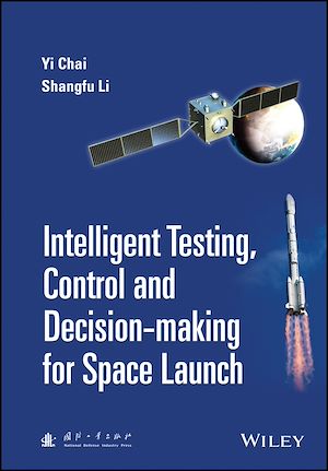 Téléchargez le livre :  Intelligent Testing, Control and Decision-making for Space Launch