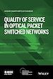 Télécharger le livre :  Quality of Service in Optical Packet Switched Networks