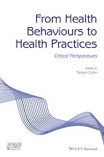 Télécharger le livre :  From Health Behaviours to Health Practices