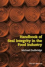 Télécharger le livre :  Handbook of Seal Integrity in the Food Industry