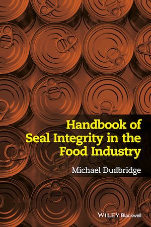 Téléchargez le livre :  Handbook of Seal Integrity in the Food Industry