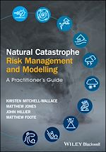 Télécharger le livre :  Natural Catastrophe Risk Management and Modelling