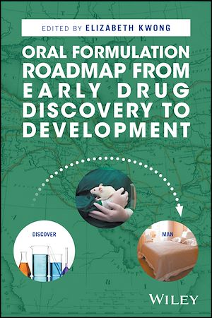 Téléchargez le livre :  Oral Formulation Roadmap from Early Drug Discovery to Development