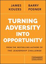 Télécharger le livre :  Turning Adversity Into Opportunity