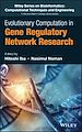 Télécharger le livre :  Evolutionary Computation in Gene Regulatory Network Research