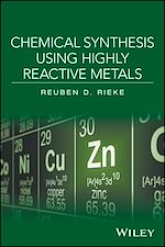 Télécharger le livre :  Chemical Synthesis Using Highly Reactive Metals