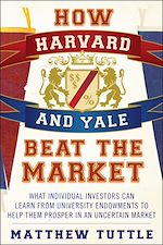 Télécharger le livre :  How Harvard and Yale Beat the Market