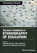 Télécharger le livre :  The Wiley Handbook of Ethnography of Education