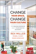 Télécharger le livre :  Change Your Space, Change Your Culture