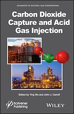 Download this eBook Carbon Dioxide Capture and Acid Gas Injection