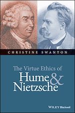 Télécharger le livre :  The Virtue Ethics of Hume and Nietzsche