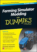 Télécharger le livre :  Farming Simulator Modding For Dummies