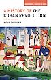 Télécharger le livre :  A History of the Cuban Revolution