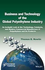 Download this eBook Business and Technology of the Global Polyethylene Industry