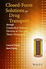 Télécharger le livre :  Closed-form Solutions for Drug Transport through Controlled-Release Devices in Two and Three Dimensions