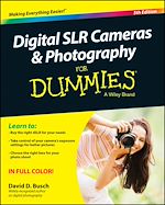 Télécharger le livre :  Digital SLR Cameras & Photography For Dummies