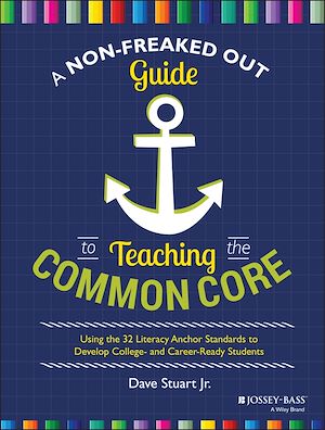 Téléchargez le livre :  A Non-Freaked Out Guide to Teaching the Common Core