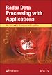 Télécharger le livre :  Radar Data Processing With Applications