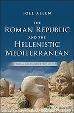 Télécharger le livre :  The Roman Republic and the Hellenistic Mediterranean