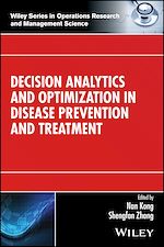 Télécharger le livre :  Decision Analytics and Optimization in Disease Prevention and Treatment