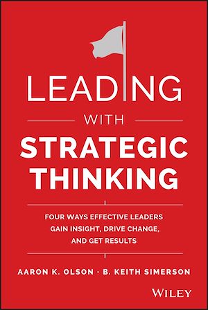 Téléchargez le livre :  Leading with Strategic Thinking