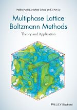 Télécharger le livre :  Multiphase Lattice Boltzmann Methods