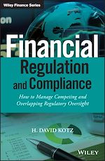 Télécharger le livre :  Financial Regulation and Compliance