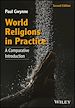 Télécharger le livre :  World Religions in Practice