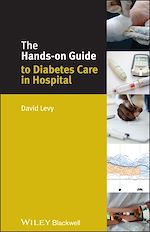 Download this eBook The Hands-on Guide to Diabetes Care in Hospital