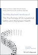 Télécharger le livre :  The Wiley Blackwell Handbook of the Psychology of Occupational Safety and Workplace Health