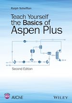 Télécharger le livre :  Teach Yourself the Basics of Aspen Plus