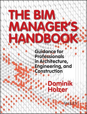 Téléchargez le livre :  The BIM Manager's Handbook