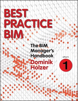 Téléchargez le livre :  The BIM Manager's Handbook, Part 1