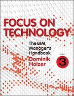 Télécharger le livre :  The BIM Manager's Handbook, Part 3