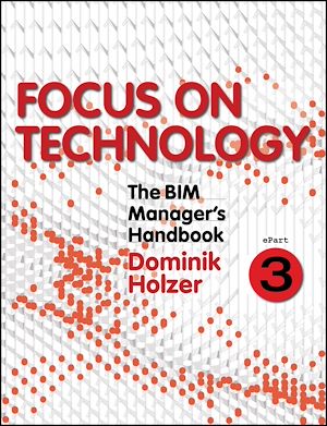 Téléchargez le livre :  The BIM Manager's Handbook, Part 3