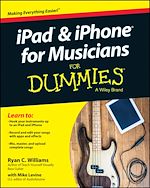 Télécharger le livre :  iPad and iPhone For Musicians For Dummies