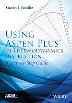 Télécharger le livre :  Using Aspen Plus in Thermodynamics Instruction