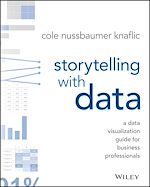 Télécharger le livre :  Storytelling with Data