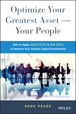 Télécharger le livre :  Optimize Your Greatest Asset -- Your People