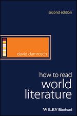 Télécharger le livre :  How to Read World Literature